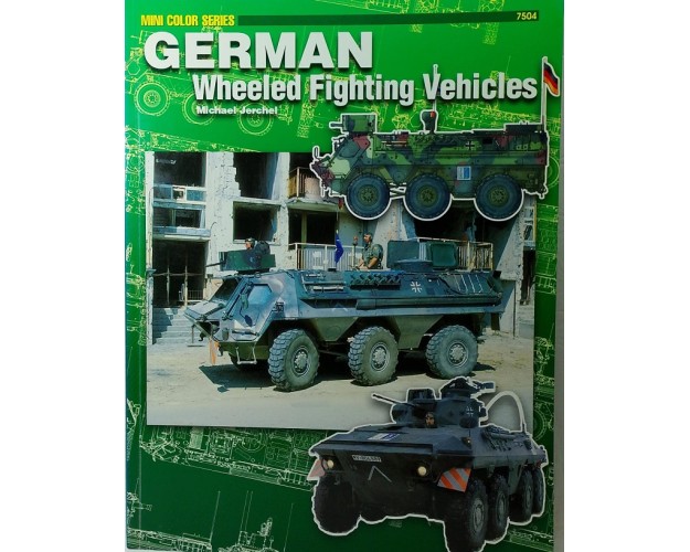 GERMAN WHEELED FIGHTING VEHICLES