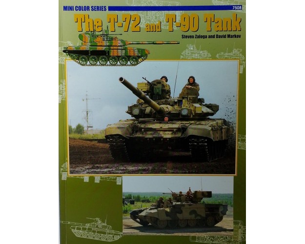 THE T-72 AND T-90 TANK