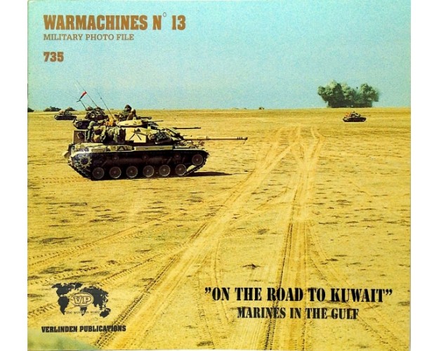 WARMACHINES Nº13 "On the road to Kuwait"