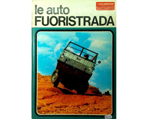 LE AUTO FUORISTADA
