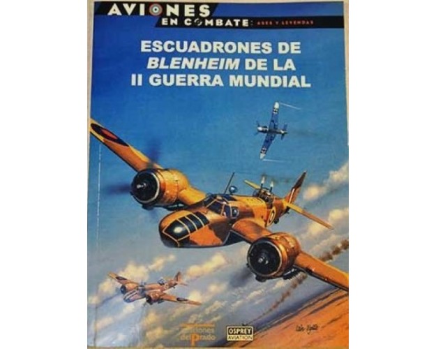 30 - Los Escuadrones de Blenheim de la II Guerra Mundial
