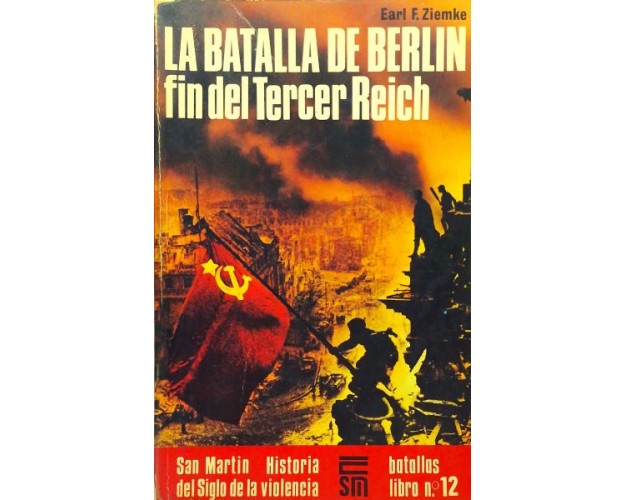 LA BATALLA DE BERLÍN - FIN DEL TERCER REICH