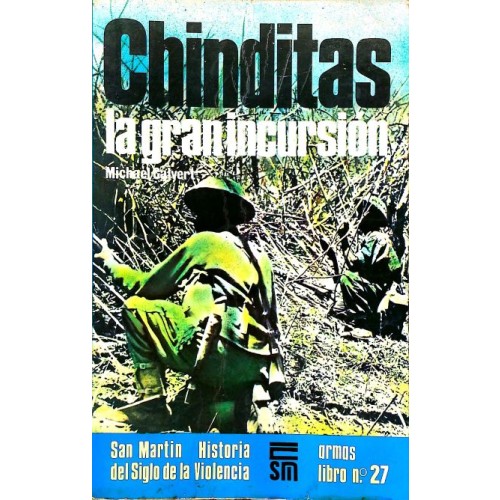 CHINDITAS - LA GRAN INCURSIÓN