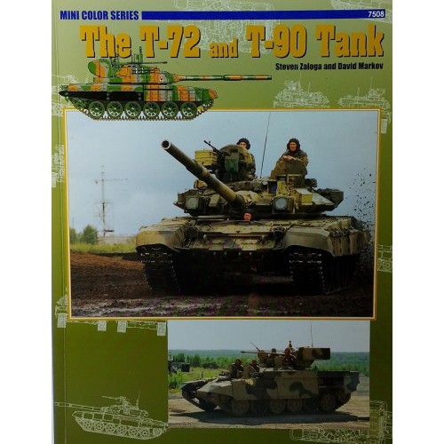 THE T-72 AND T-90 TANK