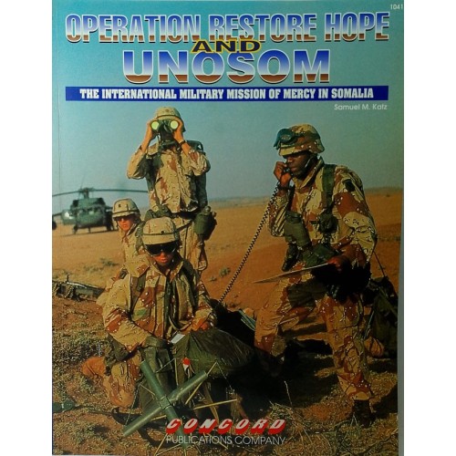 OPERATION RESTORE HOPE AND UNOSOM