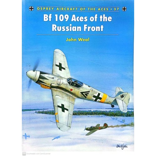 37 - BF 109 ACES OF THE RUSSIAN FRONT