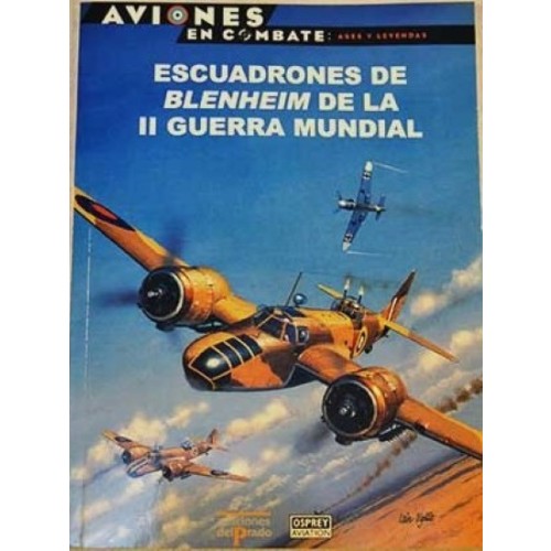 30 - Los Escuadrones de Blenheim de la II Guerra Mundial