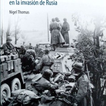 EL EJÉRCITO ALEMÁN EN LA INVASIÓN DE RUSIA