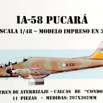 IA-58 PUCARÁ 1/48 IMPRESO EN 3D CON CALCAS