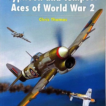 27 - TYPHOON AND TEMPEST ACES OF WORLD WAR 2